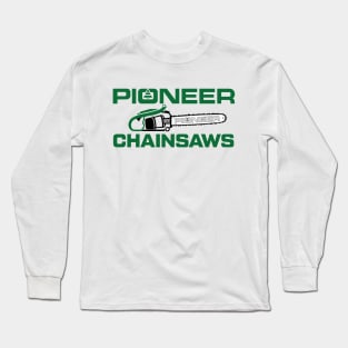 Pioneer Chainsaw Long Sleeve T-Shirt